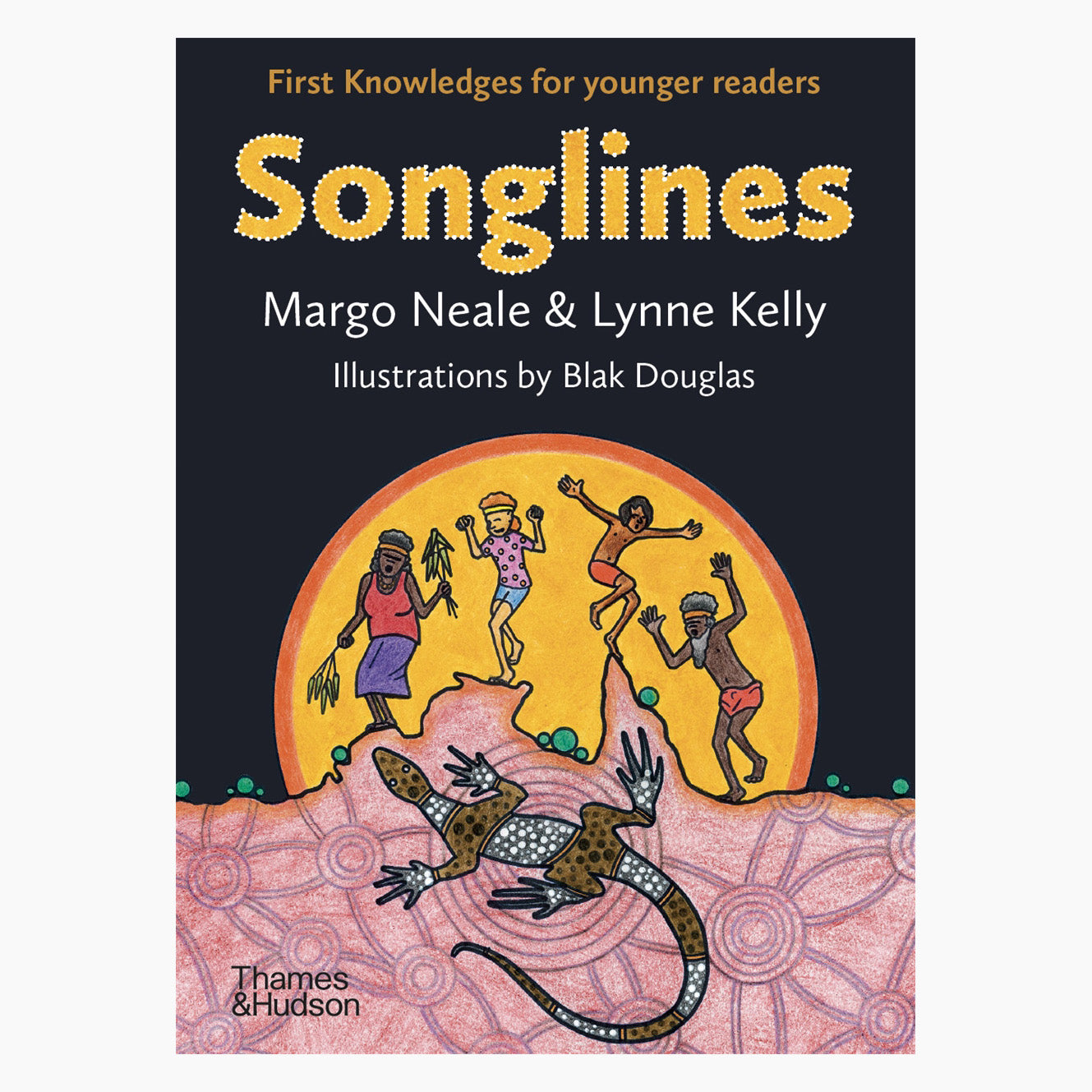 Songlines: First Knowledges for younger readers