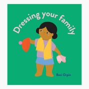 Dressing Your Family