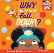 Tech Tots Science: Why Do Things Fall Down?