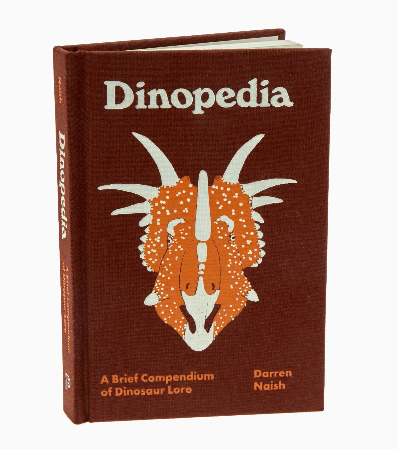 Dinopedia: A Brief Compendium of Dinosaur Lore