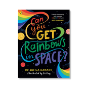 Can You Get Rainbows in Space?