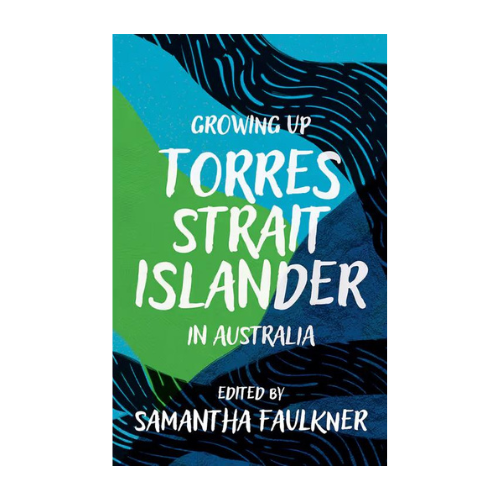 Growing Up Torres Strait Islander In Australia