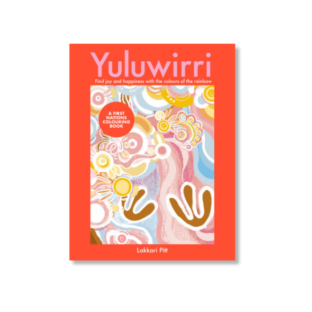Yuluwirri: A First Nations Colouring Book