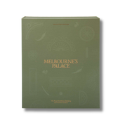Melbourne's Palace: The Royal Exhibition Building and Carlton Gardens (Collector's Edition)