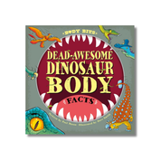 Dead-awesome Dinosaur Body Facts