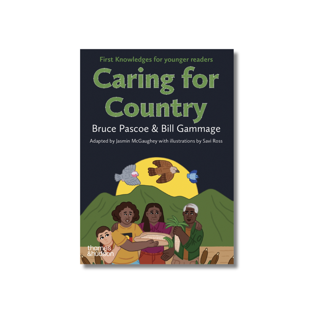 Caring for Country: First Knowledges for younger readers
