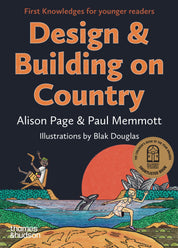 Design & Building on Country: First Knowledges for younger readers