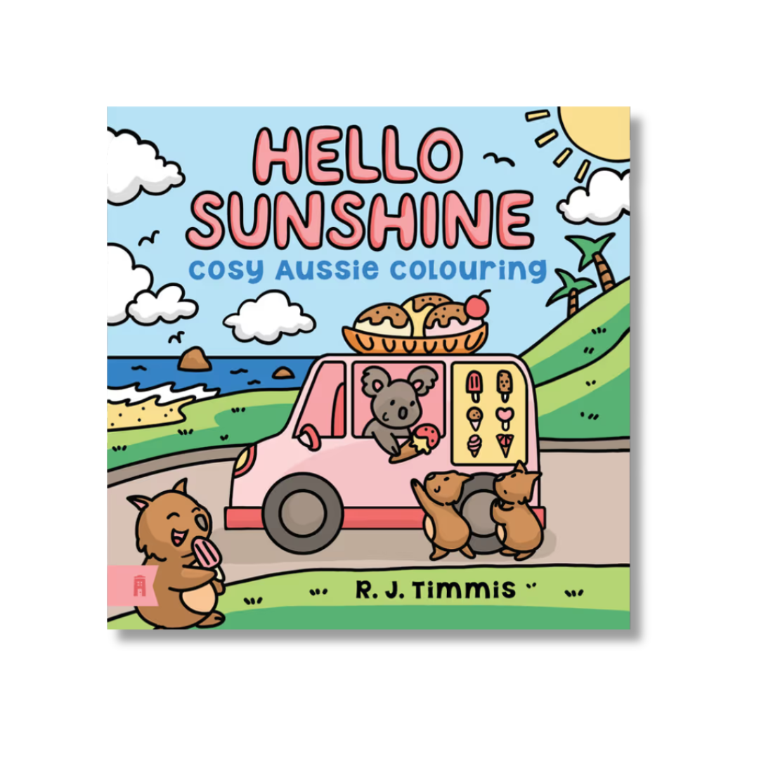Hello Sunshine: Cosy Aussie Colouring