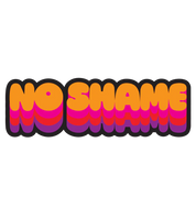 No Shame Sticker