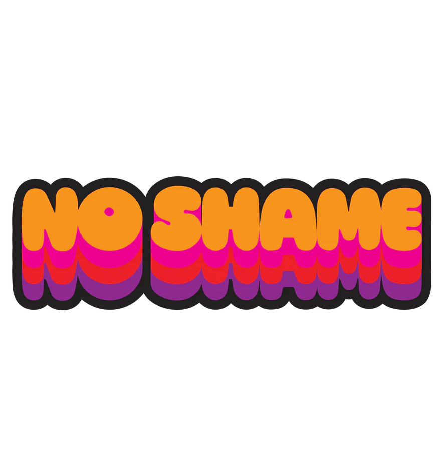 No Shame Sticker
