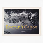 Boorun's Canoe: A Journey of Connection